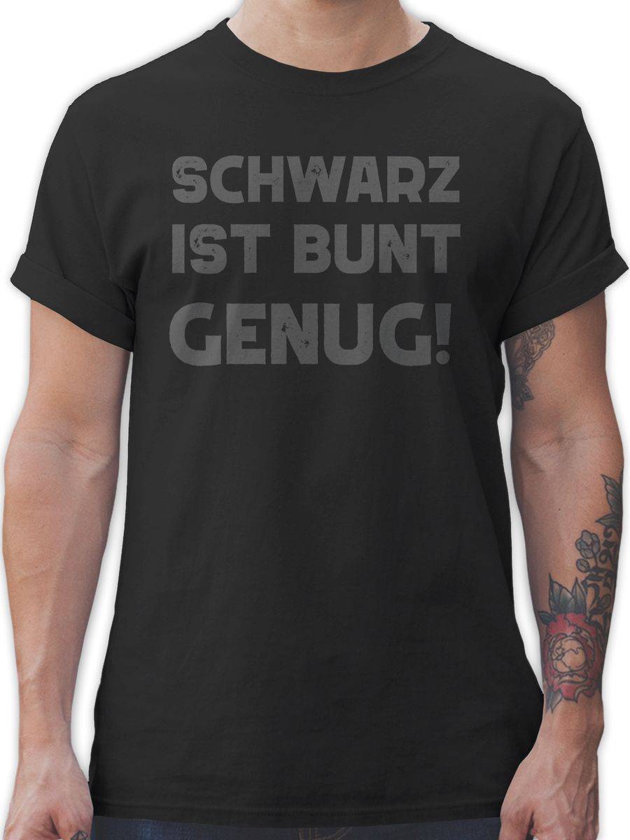 Shirtracer Schwarz ist bunt genug Shirts & Mehr Shirtracer Rabatte dieses Monats