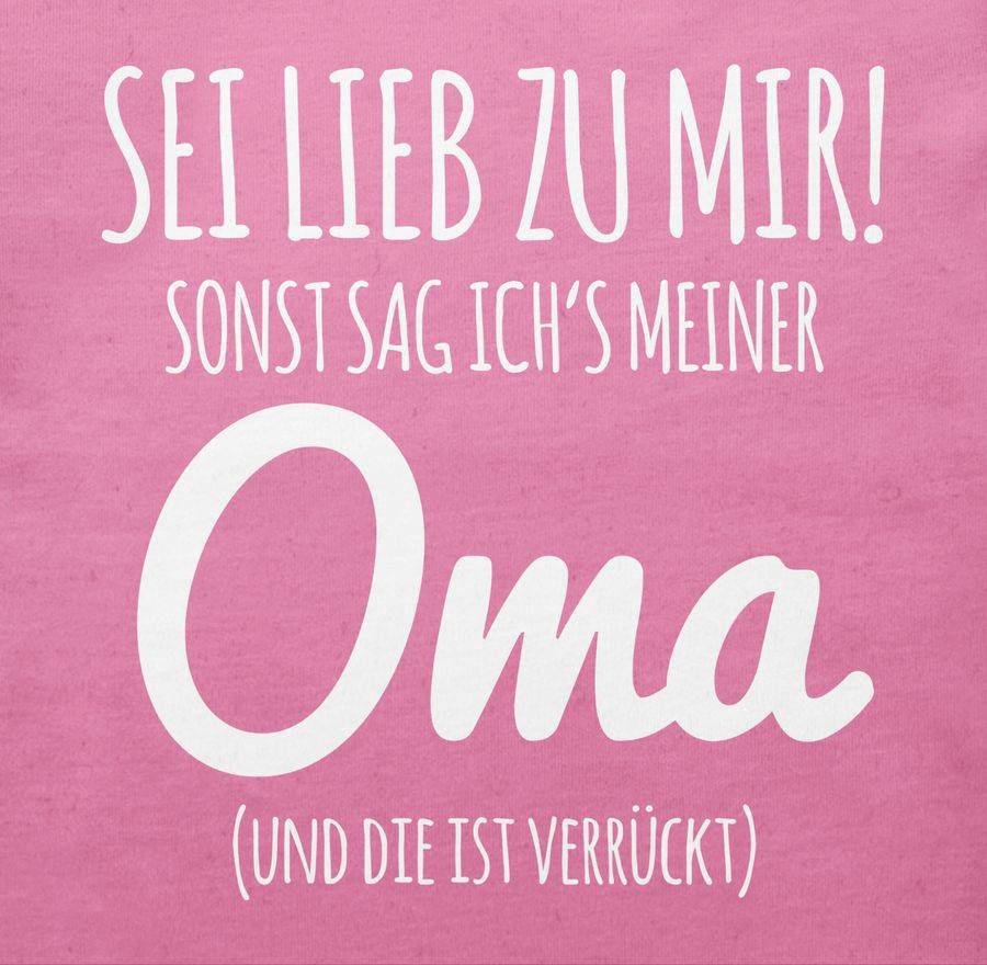 Shirtracer Sei lieb zu mir sonst sag ichs Oma: T-Shirt Gym Bag Shirtracer Osterangebot