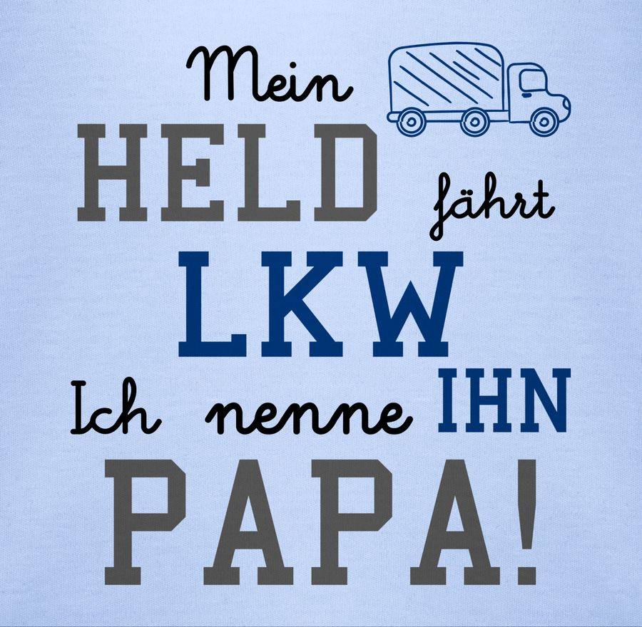 Shirtracer Mein Held fährt LKW Shirts & Mehr Shirtracer Fabrik Onlineshop