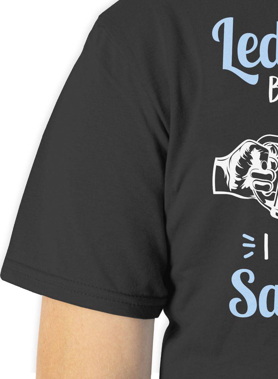 Shirtracer Lederhosn? Brauch i ned! Bin nur zum Sauffa da - weiß und hellblau Shirts & Me Shirtracer Saisonale Angebote